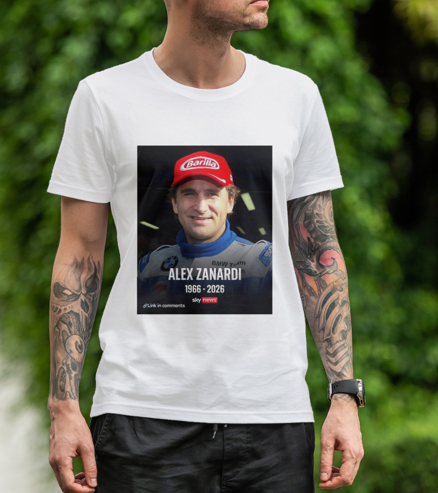 Die Sportwelt Trauert Um Ein Ganz Großes Vorbild Ruhe In Frieden Alex Zanardi 1966 2026 BMW Team Racing Sky News Barilla T-Shirt