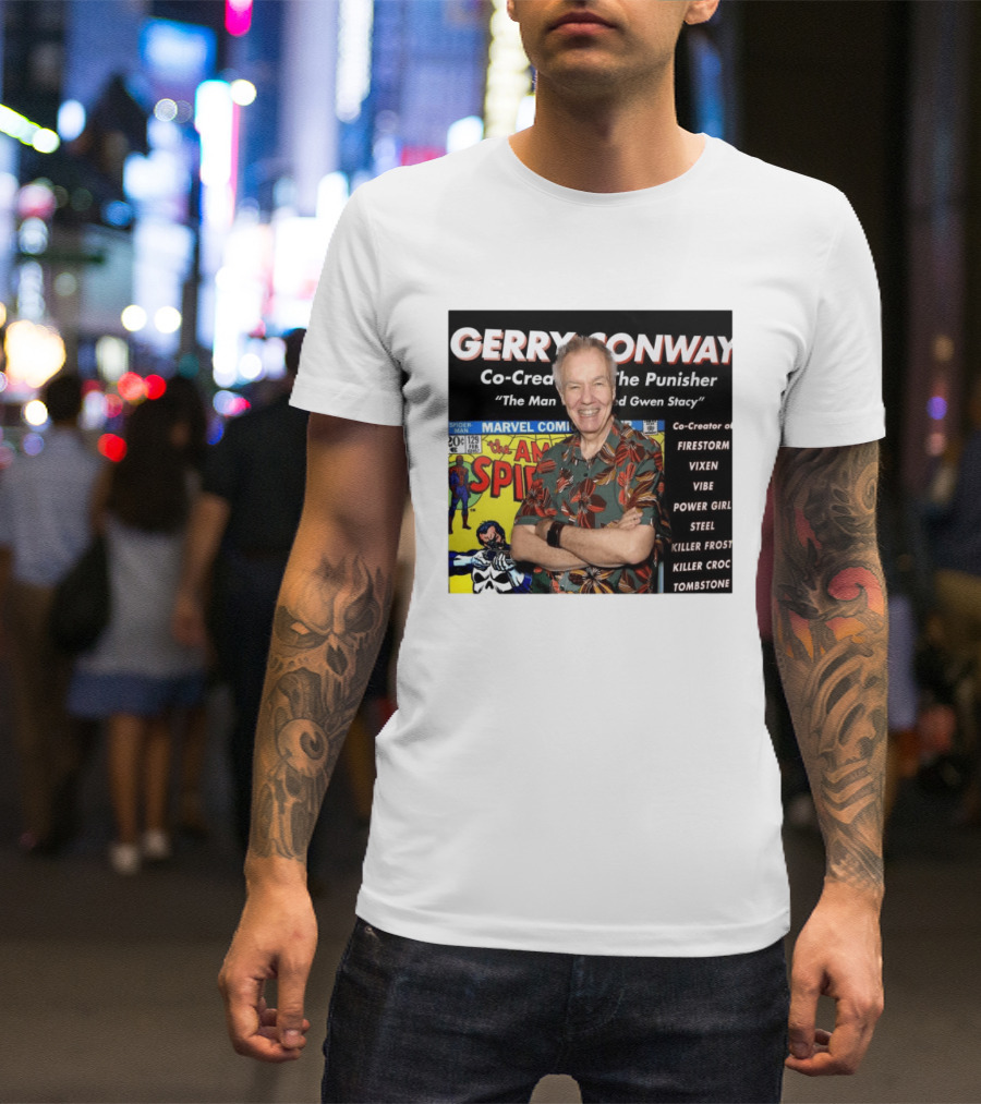 Gerry Conway Co Creator The Punisher Spider Man Comics Marvel Firestorm Vixen Power Girl T-Shirt