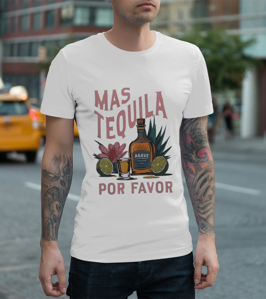 Mas Tequila Por Favor Agave Bottle With Limes And Shot Glass T-Shirt