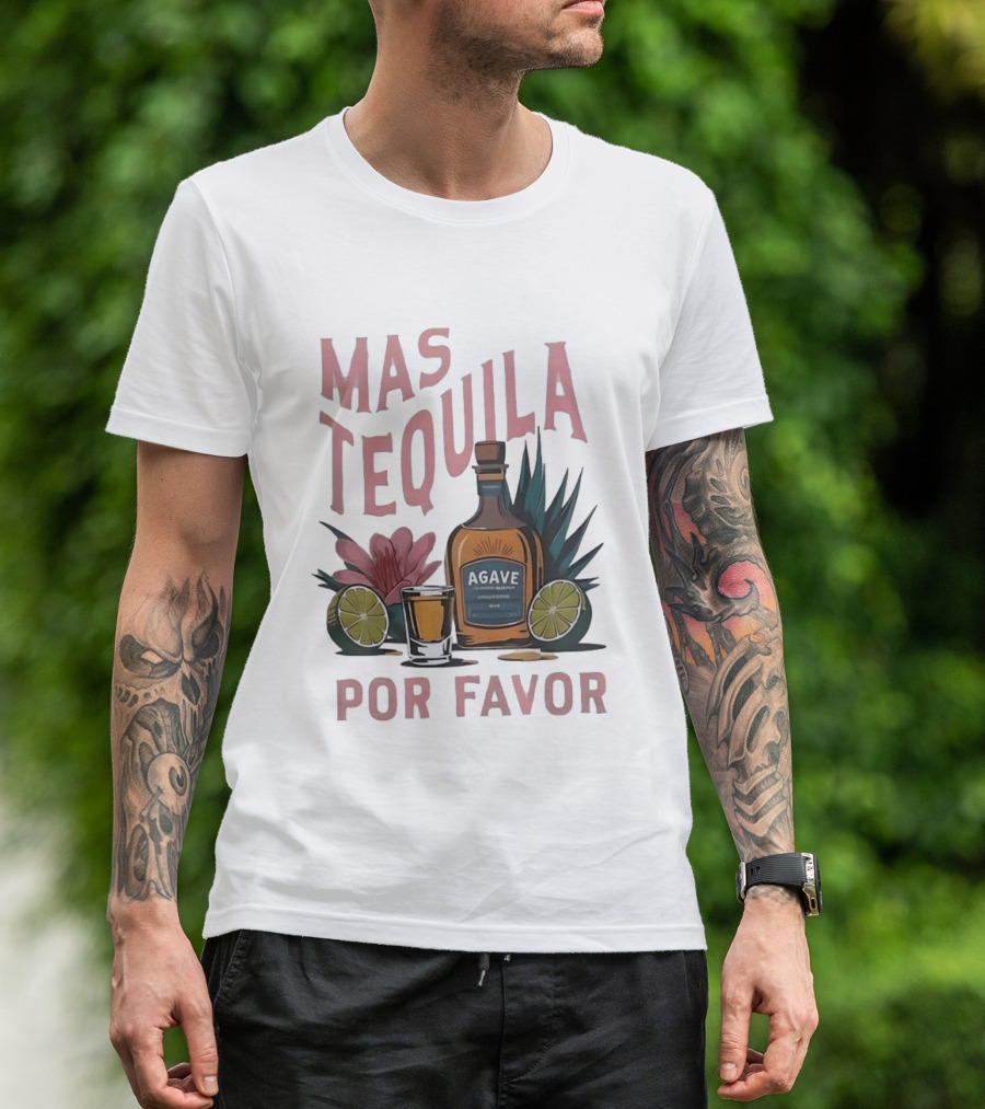 Mas Tequila Por Favor Agave Bottle With Limes And Shot Glass T-Shirt