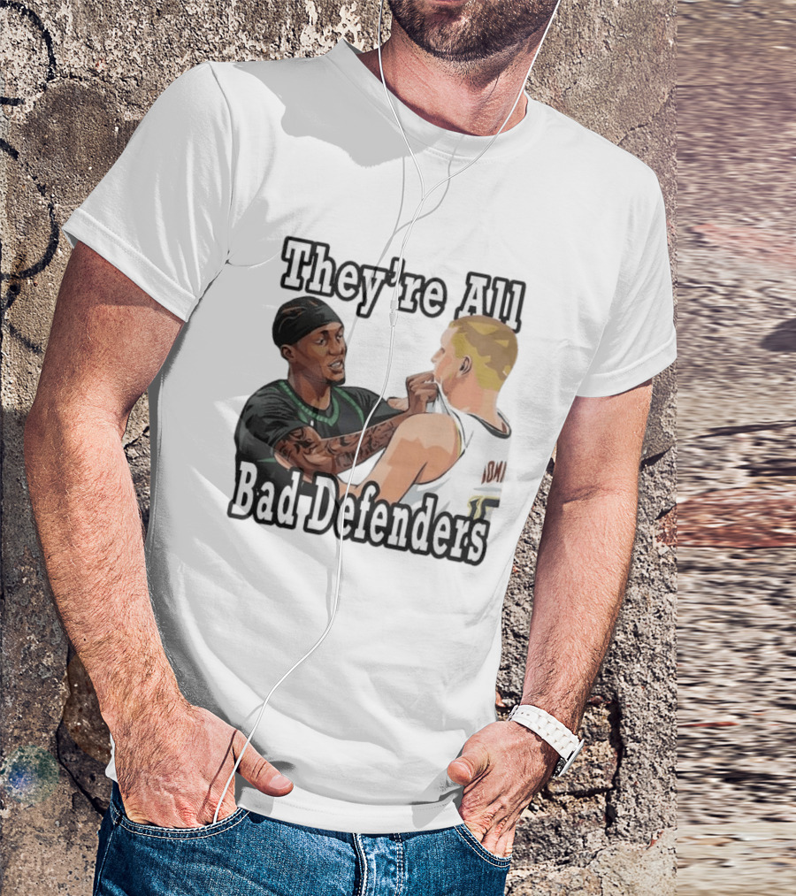 They're All Bad Defenders Minnesota Basketball Player Confrontation T-Shirt