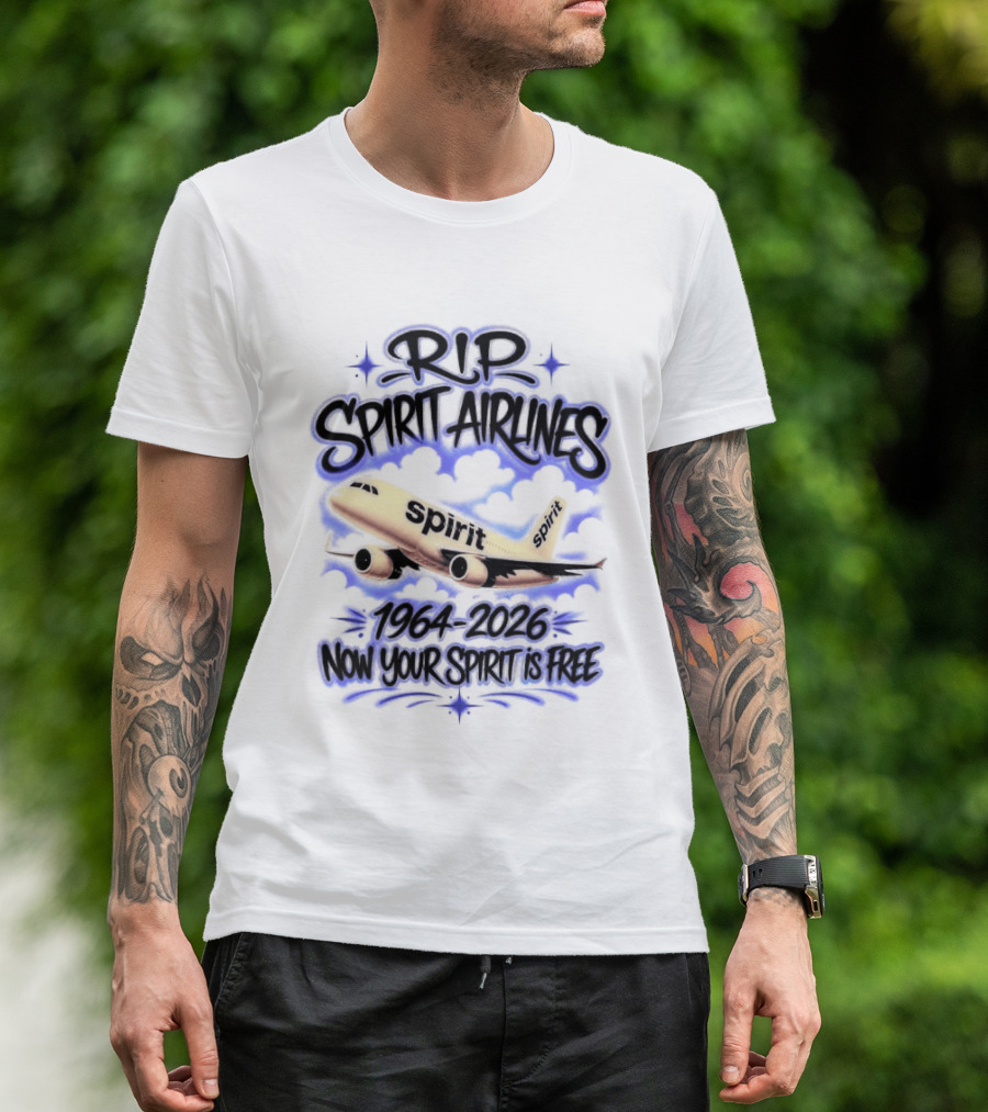 RIP Spirit Airlines 1964 2026 Now Your Spirit Is Free T-Shirt