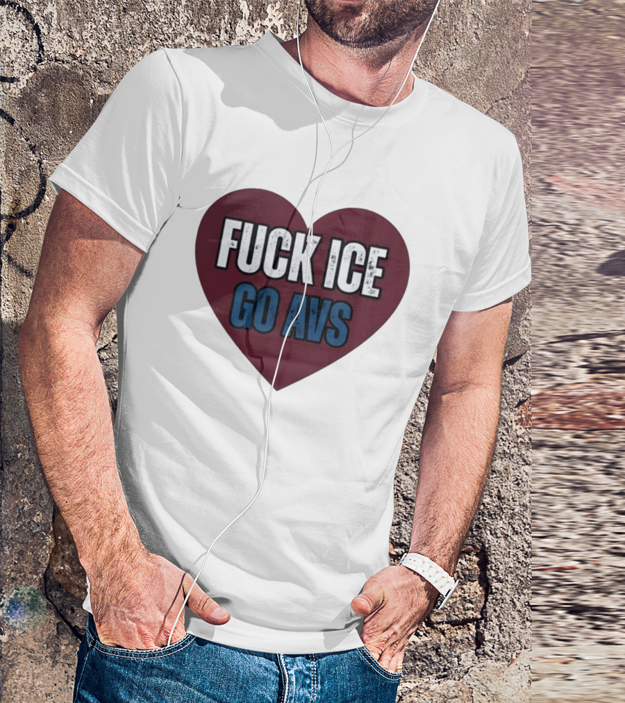 Colorado Avalanche Heart Fuck Ice Go AVS T-Shirt