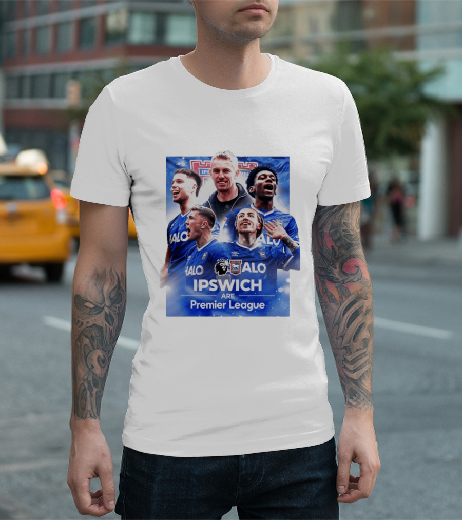 Ipswich Are Premier League HALO Ipswich Town FC T-Shirt