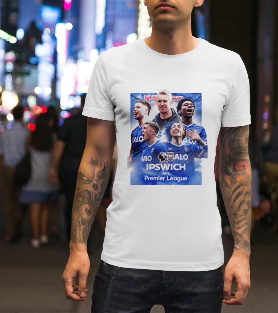 Ipswich Are Premier League HALO Ipswich Town FC T-Shirt