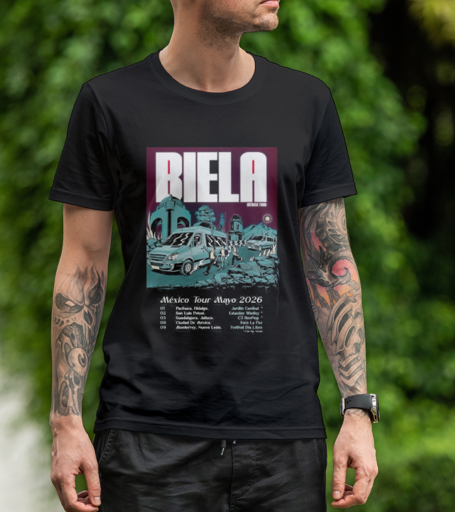 Biela Mexico Tour Mayo 2026 Monterrey Guadalajara Ciudad De Mexico T-Shirt