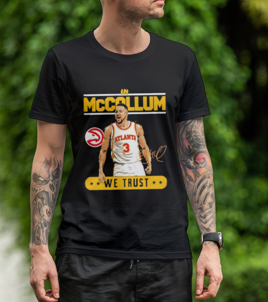 Atlanta Hawks CJ McCollum In McCollum We Trust T-Shirt