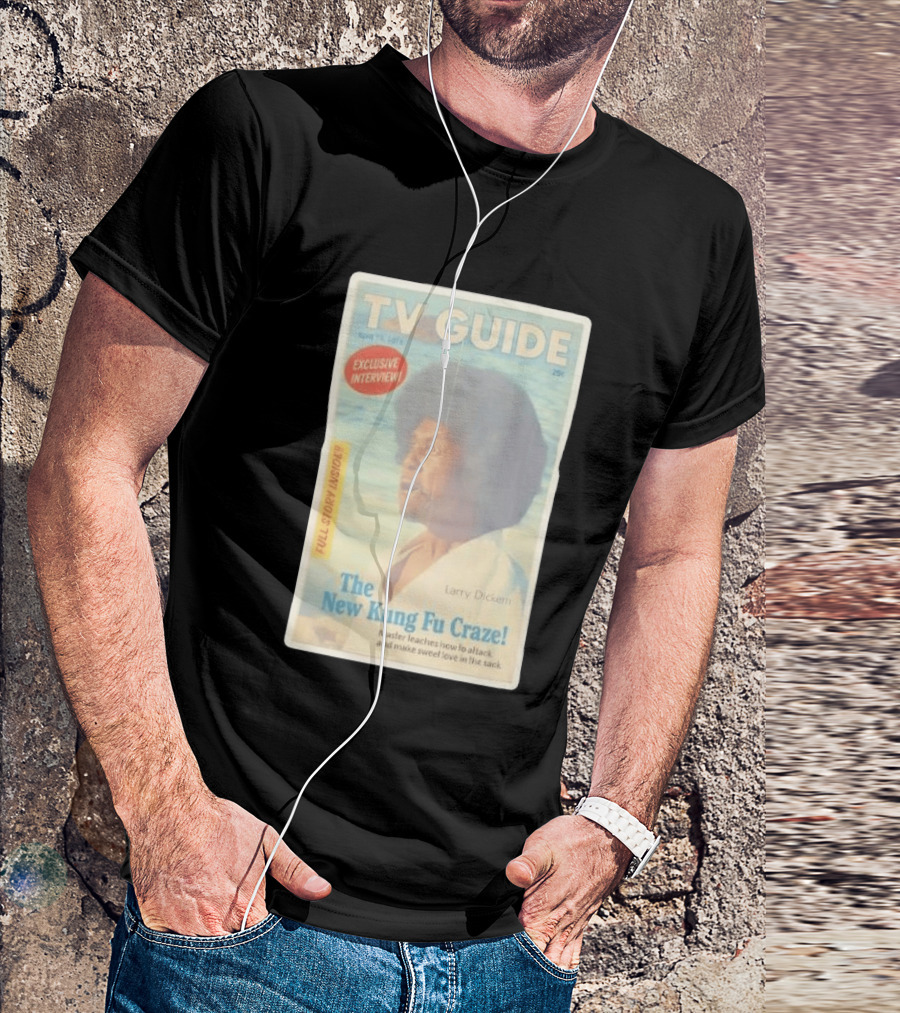TV Guide Exclusive Interview Larry Dickem The New Kung Fu Craze Full Story Inside T-Shirt