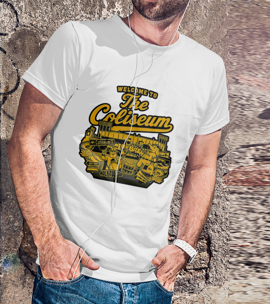 Welcome To The Coliseum BAS HOLY TOLEDO LET'S GO OAKLAND T-Shirt