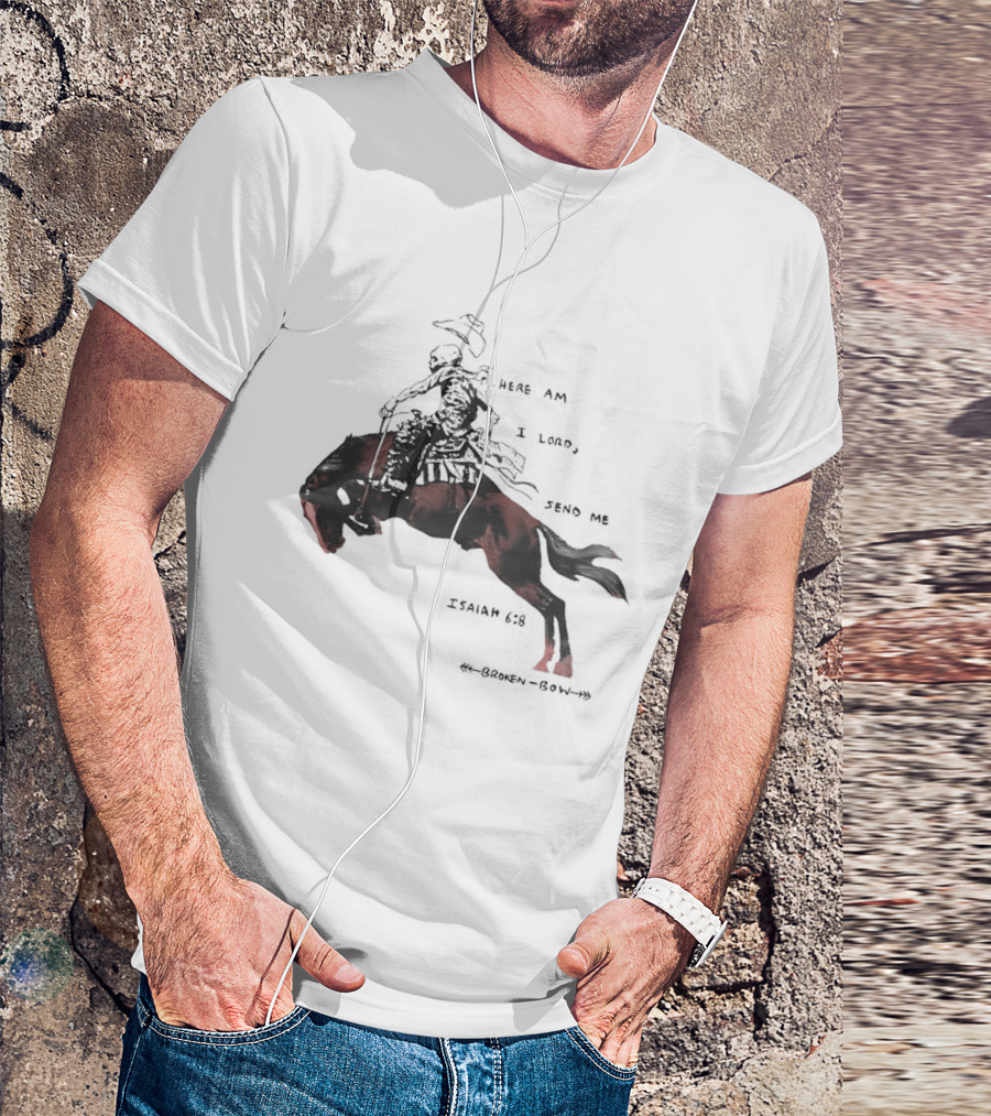 Here Am I Lord Send Me Isaiah Broken Bow Skeletal Cowboy Riding Horse T-Shirt