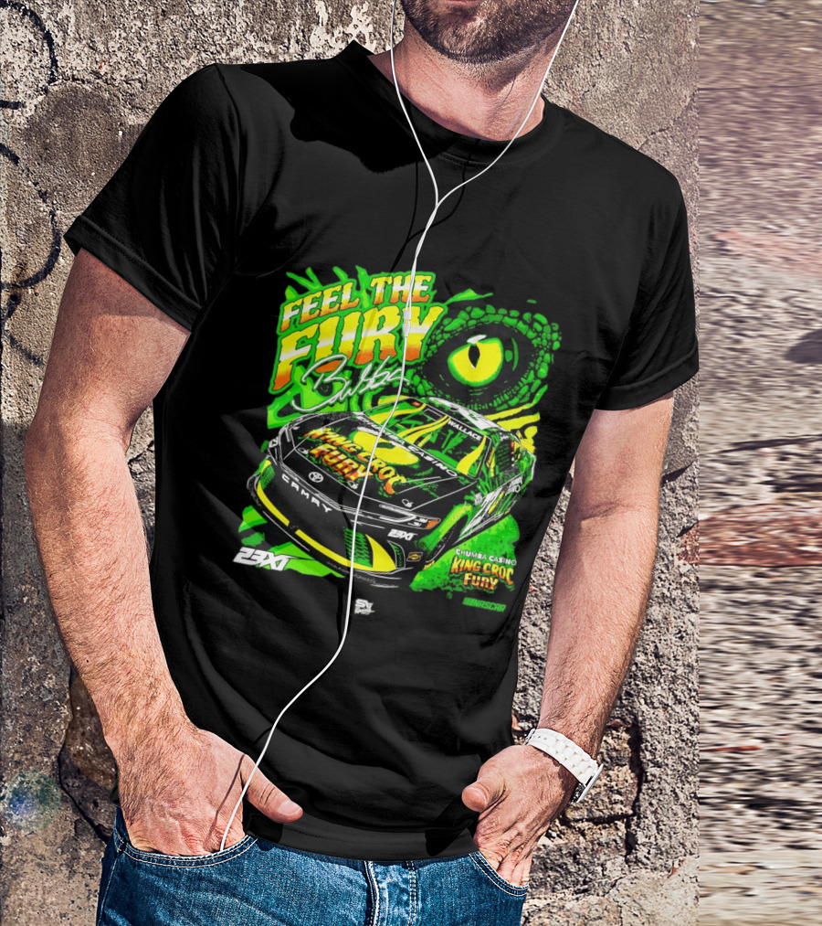 Bubba Wallace Feel The Fury King Croc Chumba Casino Toyota Camry NASCAR 23XI Racing T-Shirt