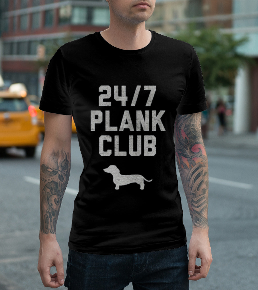 Dachshund Dog 24 7 Plank Club T-Shirt