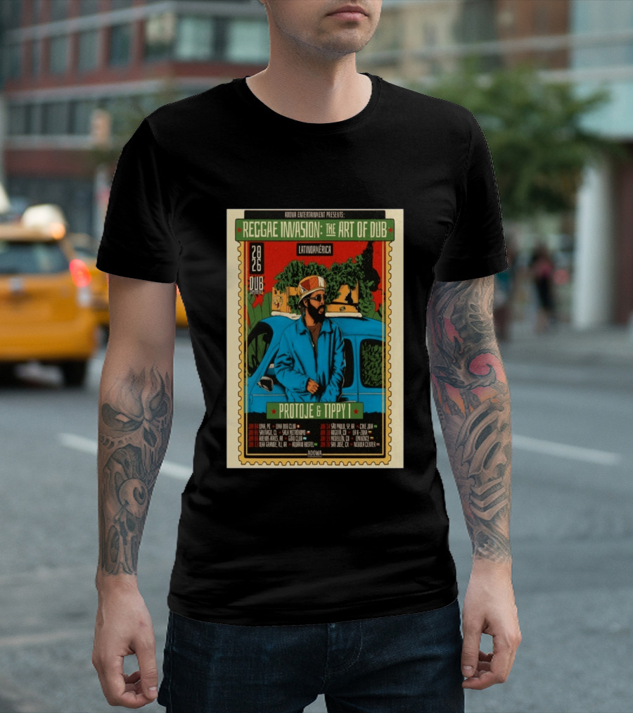 Reggae Invasion The Art Of Dub Protoje Tippy I Latin America 2026 Tour Dates T-Shirt