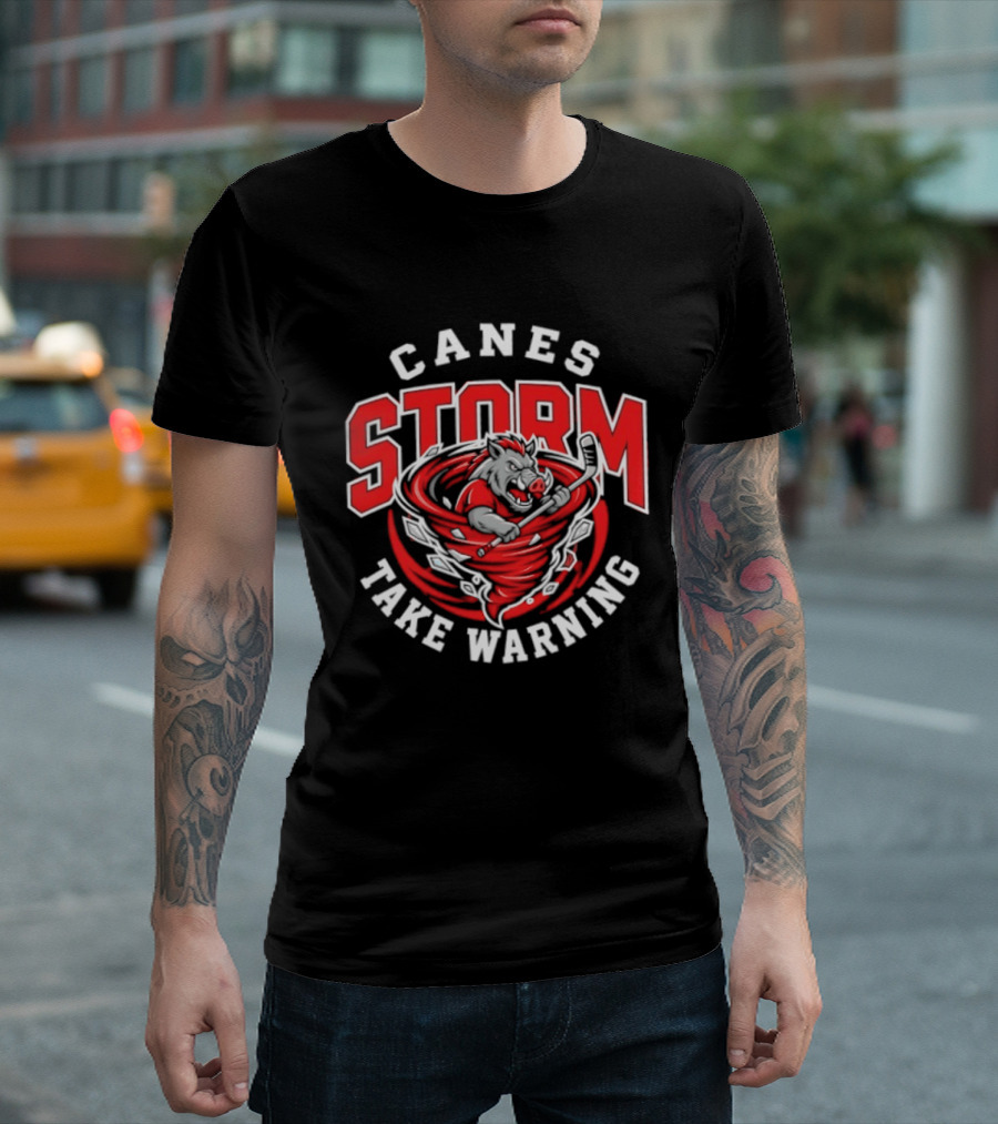 Canes Storm Take Warning Carolina Hurricanes T-Shirt
