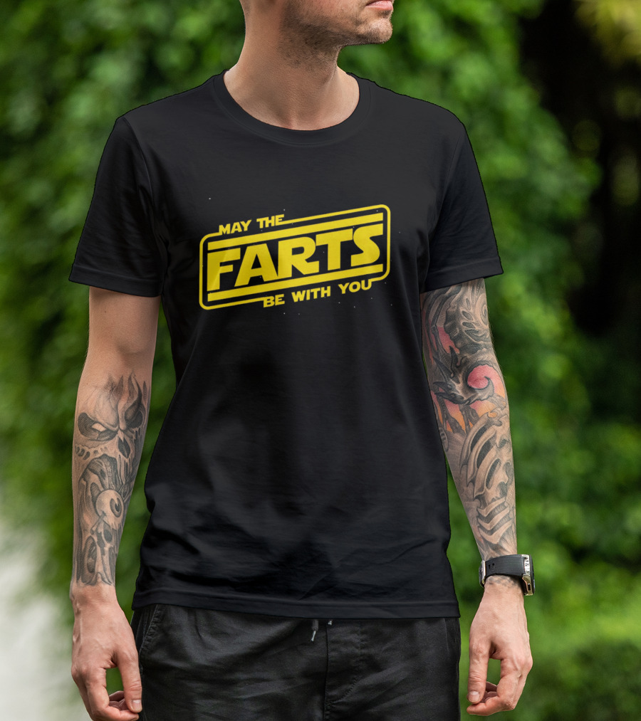 May The Farts Be With You Star Wars T-Shirt