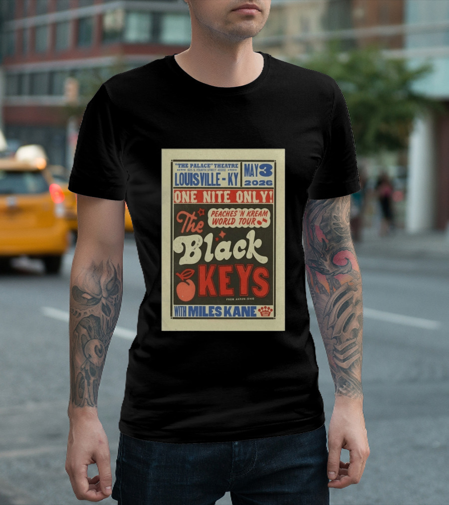 Peaches 'N Kream World Tour The Black Keys Louisville May 3 2026 Featuring Miles Kane T-Shirt
