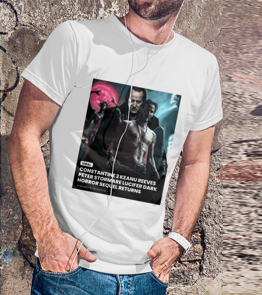 Constantine 2 Keanu Reeves Peter Stormare Lucifer Dark Horror Sequel Returns Viral T-Shirt