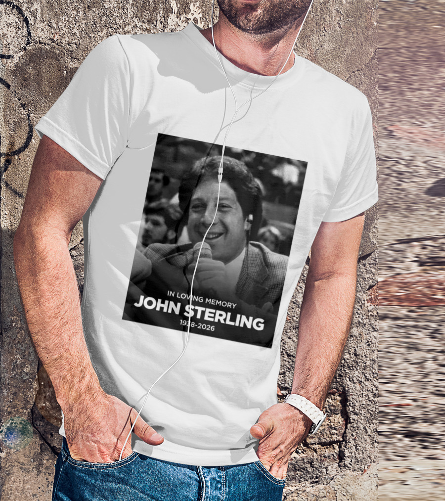 In Loving Memory Tribute To John Sterling 1938 2026 T-Shirt