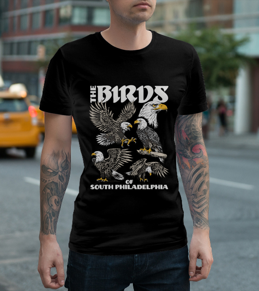 The Birds Of South Philadelphia Eagle Team Spirit T-Shirt