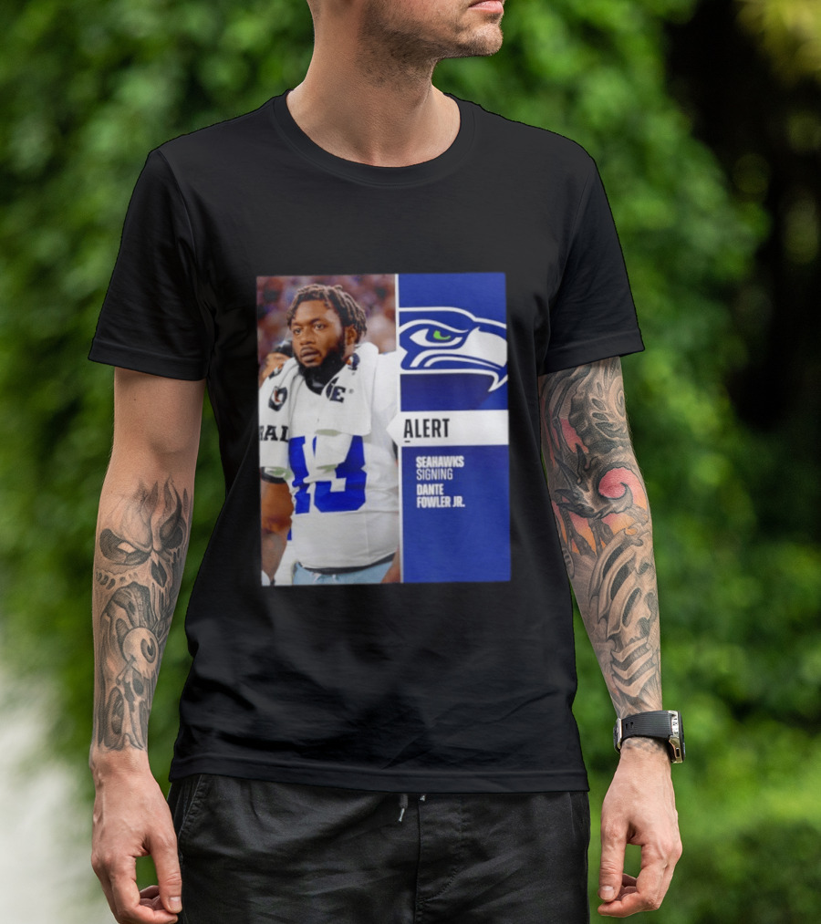 ALERT Seahawks Signing Dante Fowler Jr. T-Shirt