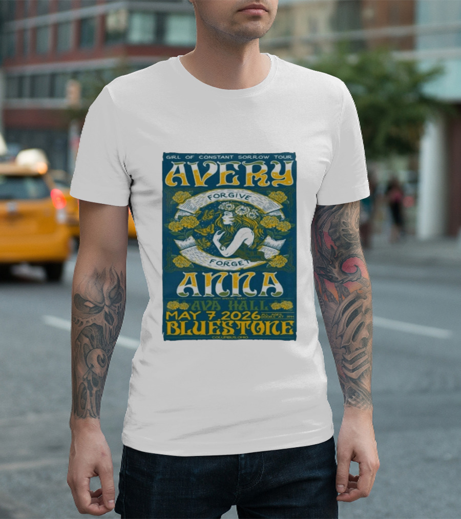 Avery Anna Girl Of Constant Sorrow Ava Hall May 7 2026 Bluestone Columbus Ohio T-Shirt