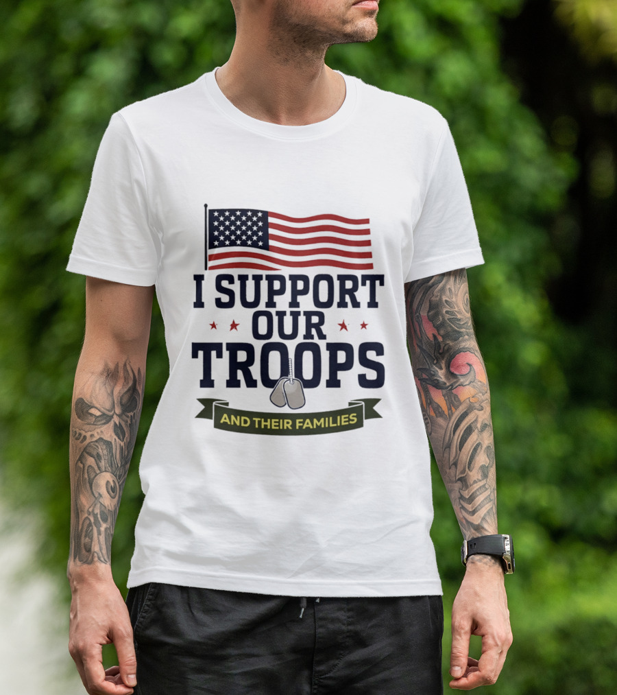Support Our Troops And Their Families American Flag T-Shirt