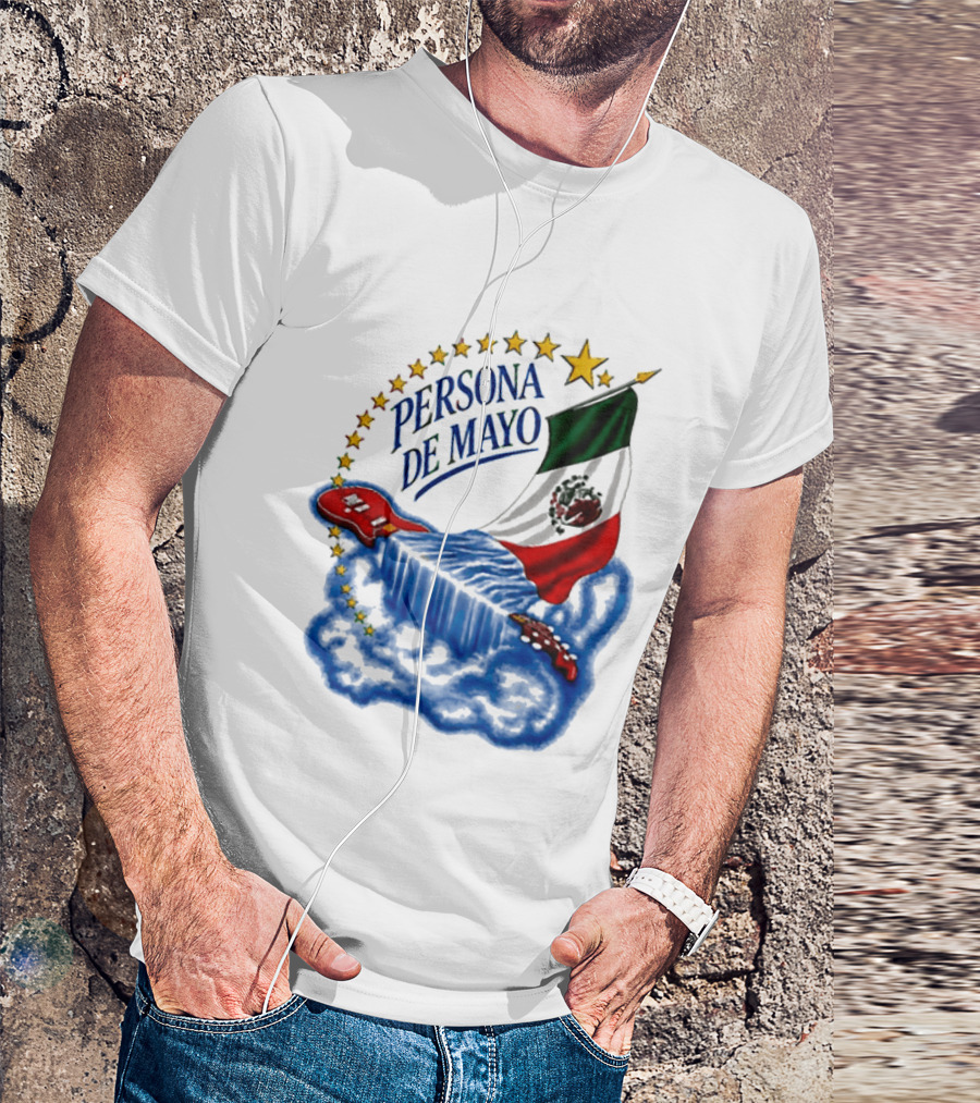 Persona De Mayo Mexican Flag Guitar Star Celebration T-Shirt