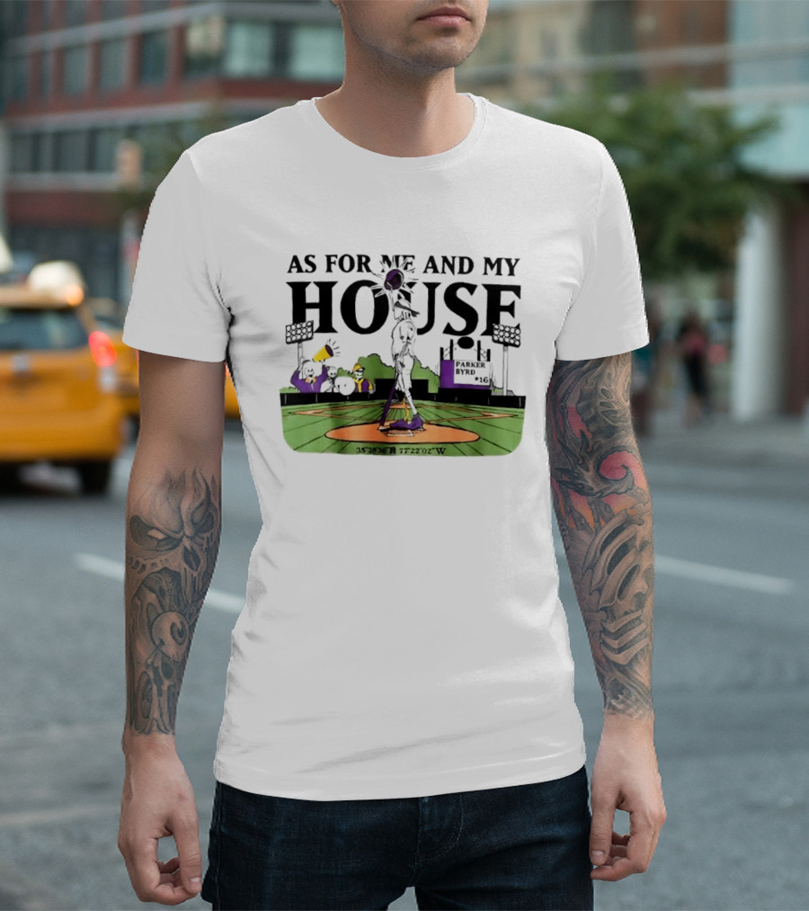 As For Me And My House Baseball Field Coordinates Parker Byrd T-Shirt