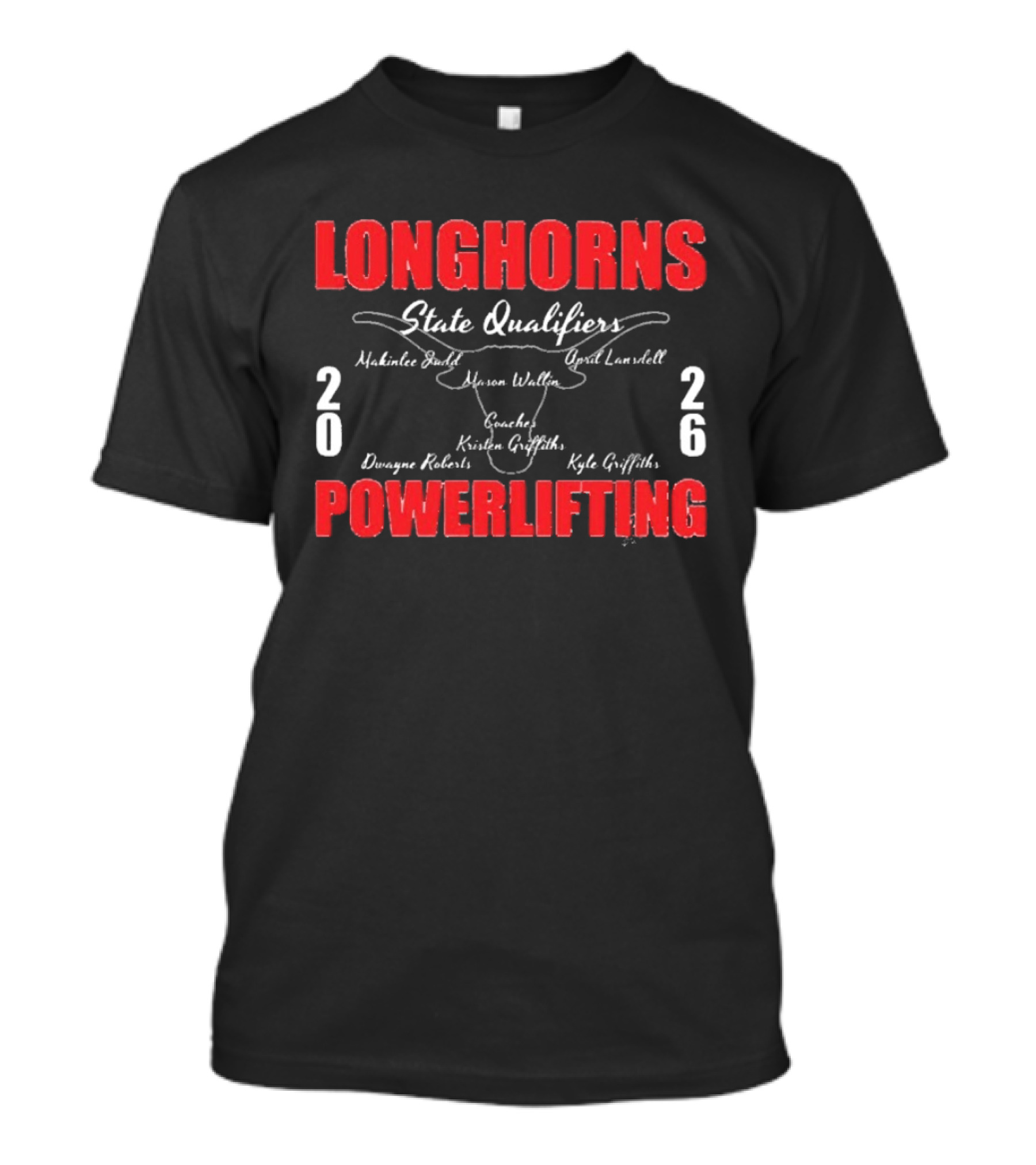 Longhorns 2026 Powerlifting State Qualifiers Makaila Paul Hunter White Chad Lowenthal T-Shirt