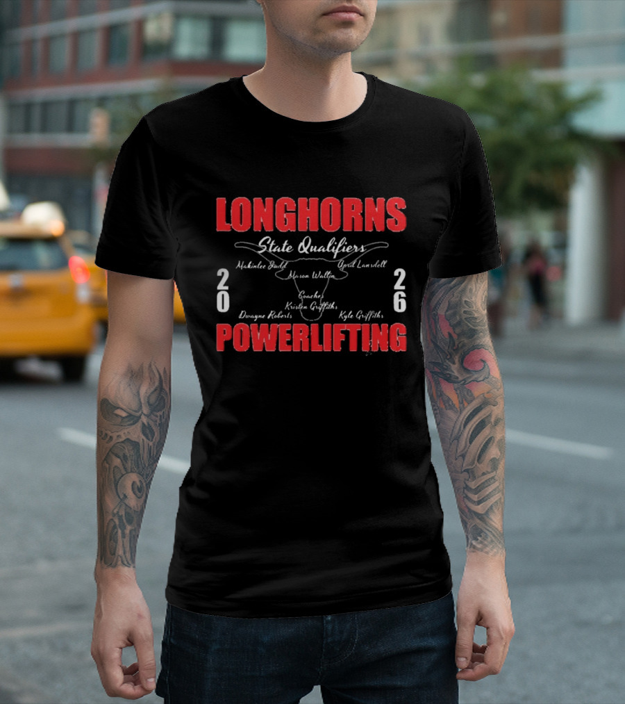 Longhorns 2026 Powerlifting State Qualifiers Makaila Paul Hunter White Chad Lowenthal T-Shirt