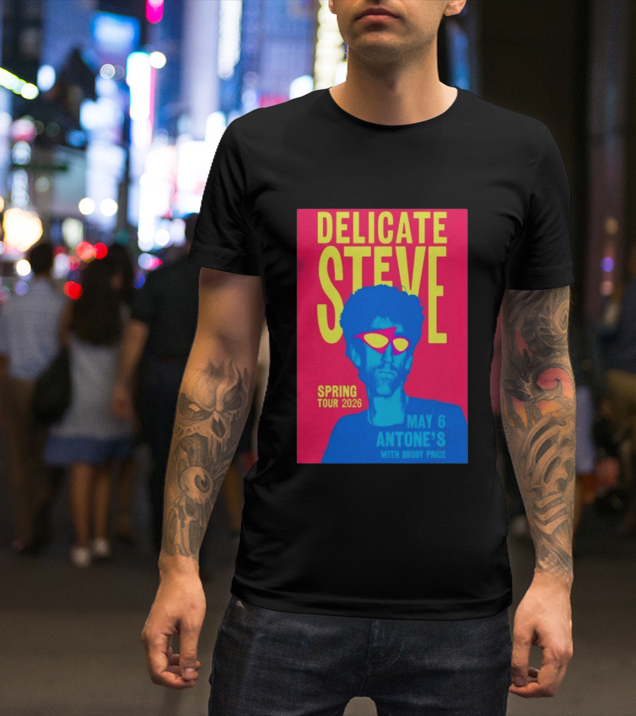 Delicate Steve Spring Tour 2026 May 6 Antone's With Brody Price T-Shirt