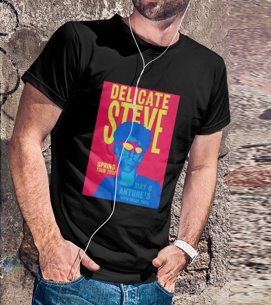 Delicate Steve Spring Tour 2026 May 6 Antone's With Brody Price T-Shirt