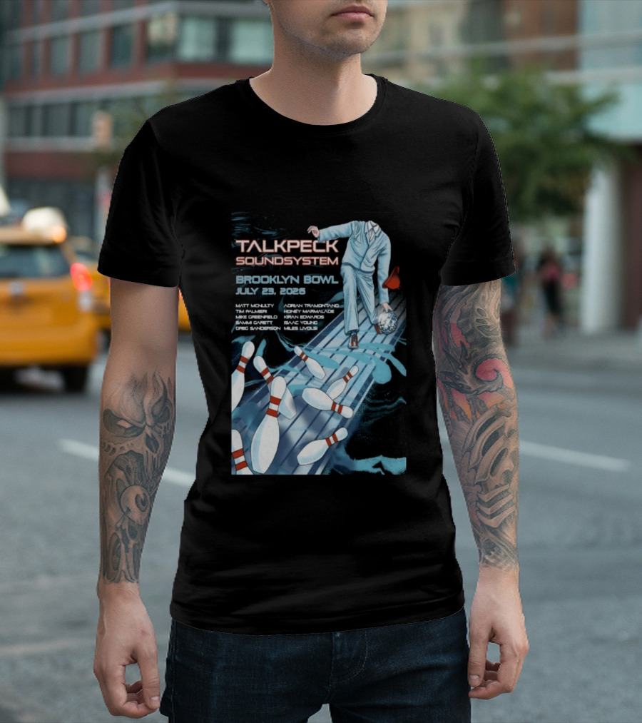 TalkBack Sound System 7 23 2026 Brooklyn NY T-Shirt