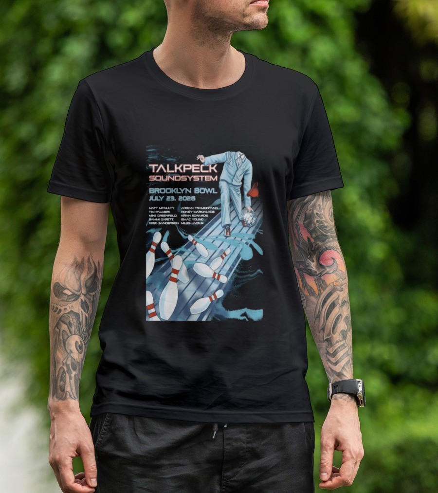TalkBack Sound System 7 23 2026 Brooklyn NY T-Shirt