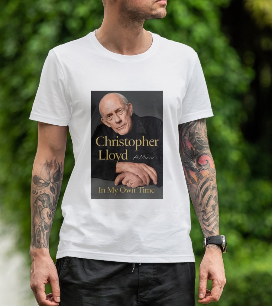 Christopher Lloyd A Memoir In My Own Time Available 10.27.26 T-Shirt