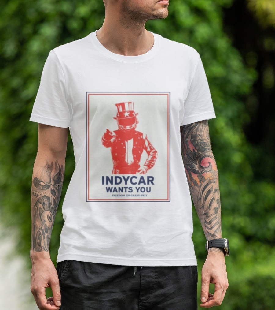 INDYCAR Wants You Freedom 250 Grand Prix Uncle Sam Racing T-Shirt