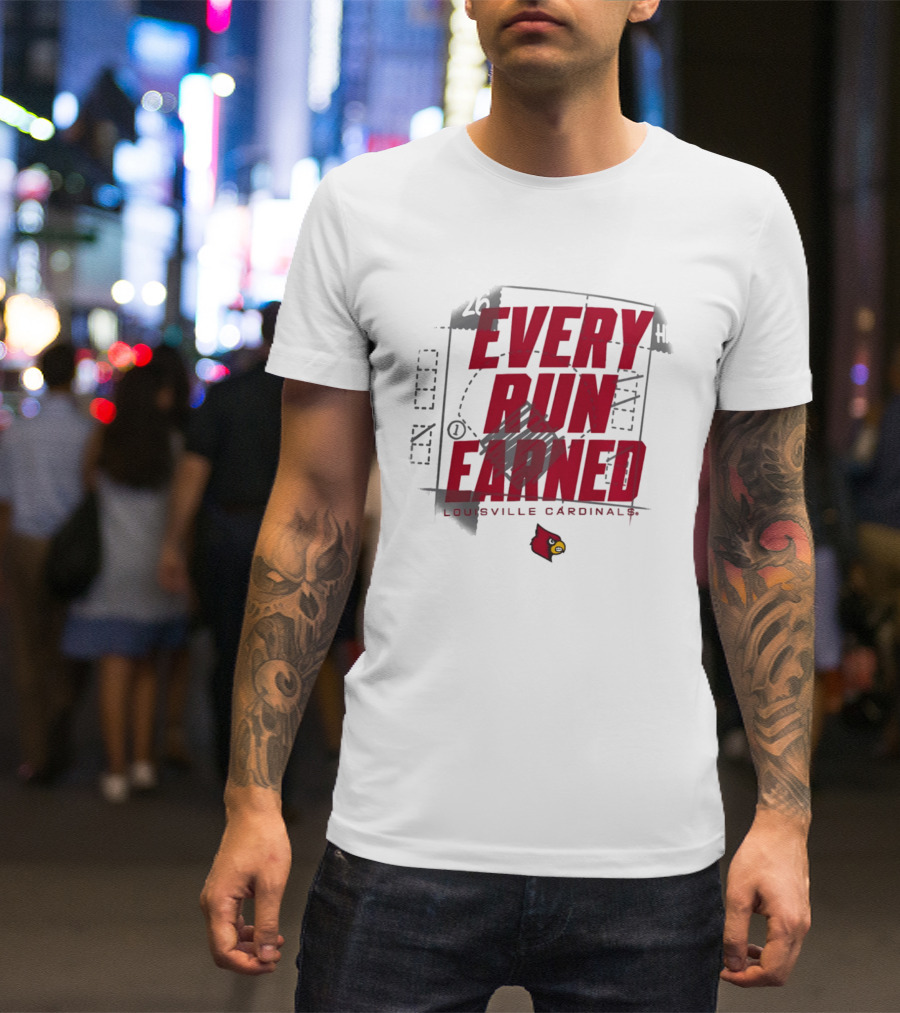 Louisville Cardinals Every Run Earned 2026 Postseason Dugout T-Shirt