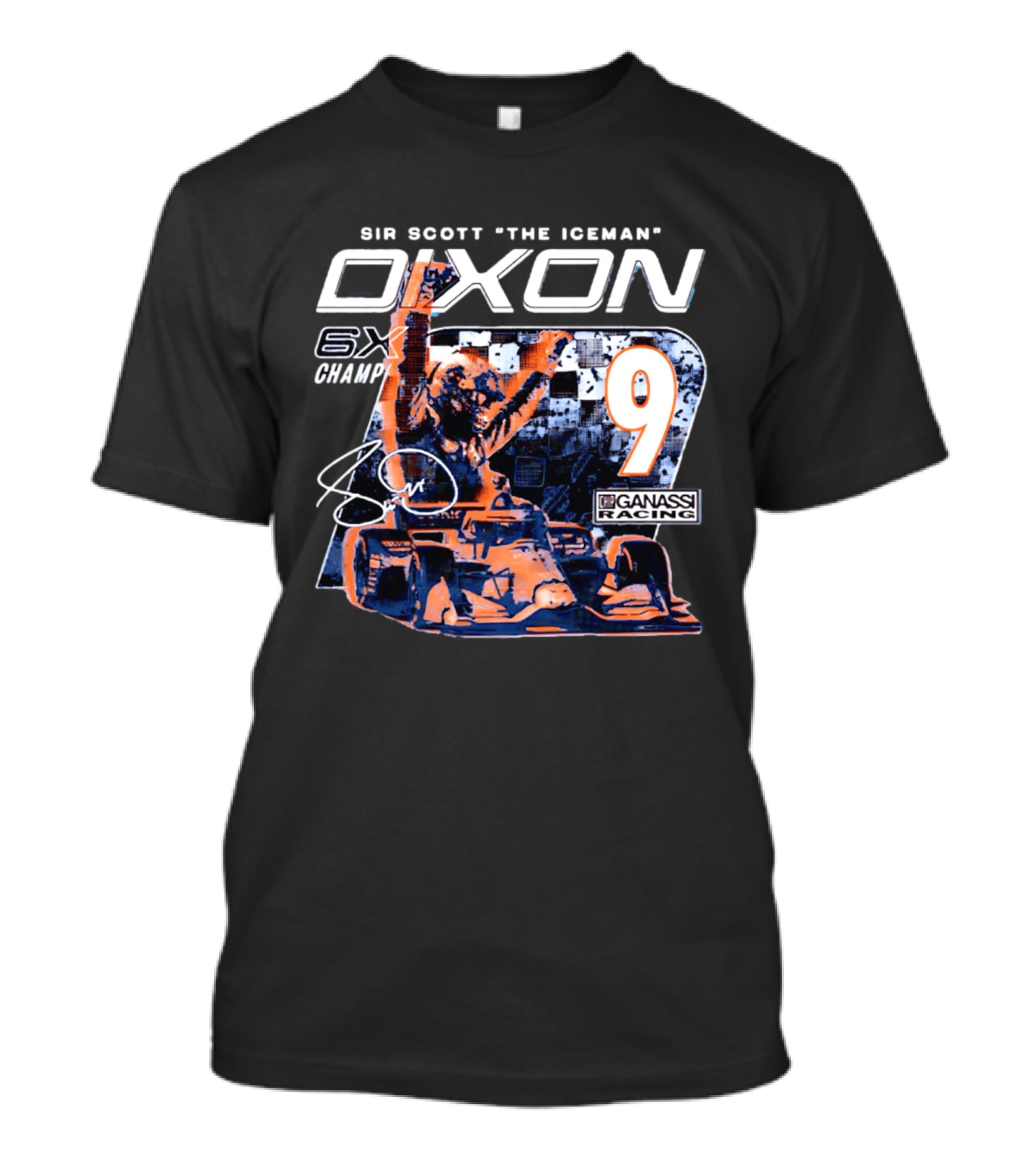 Sir Scott "the Iceman" Dixon 6x Champ 9 Ganassi Racing T-Shirt