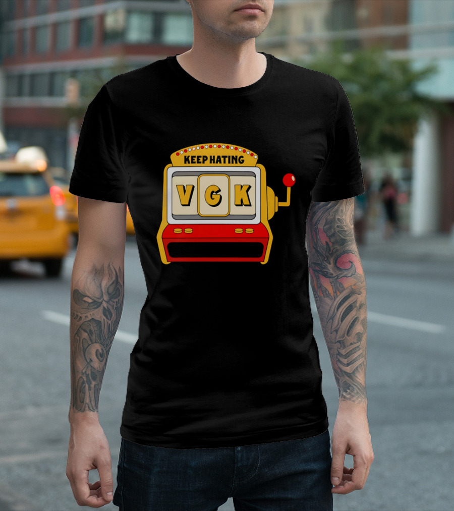 Keep Hating VGK Slot Machine T-Shirt