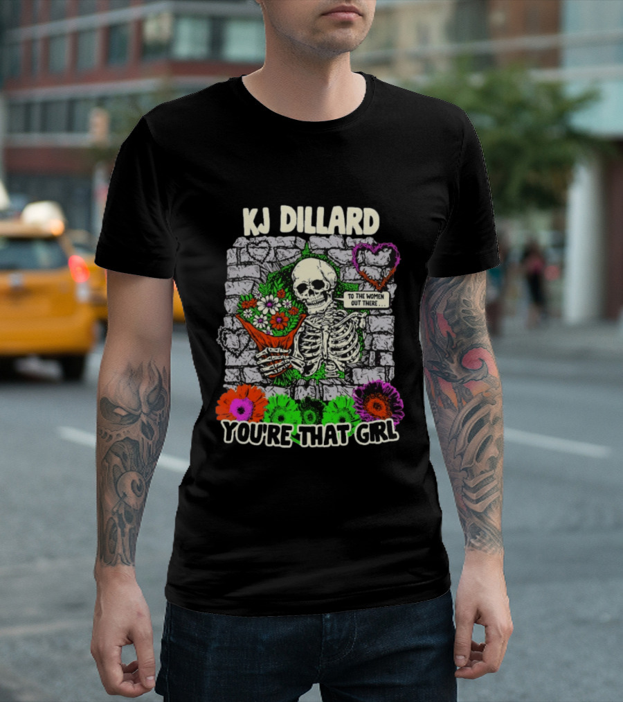KJ Dillard You're That Girl Skeleton Holding Flowers Wall T-Shirt