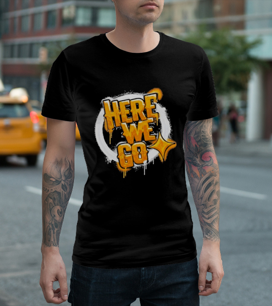 Pittsburgh Steelers Here We Go Yellow Graffiti Text With Star T-Shirt
