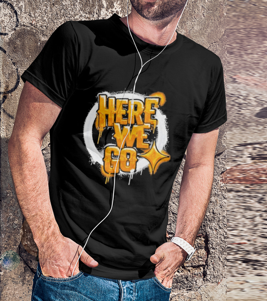 Pittsburgh Steelers Here We Go Yellow Graffiti Text With Star T-Shirt