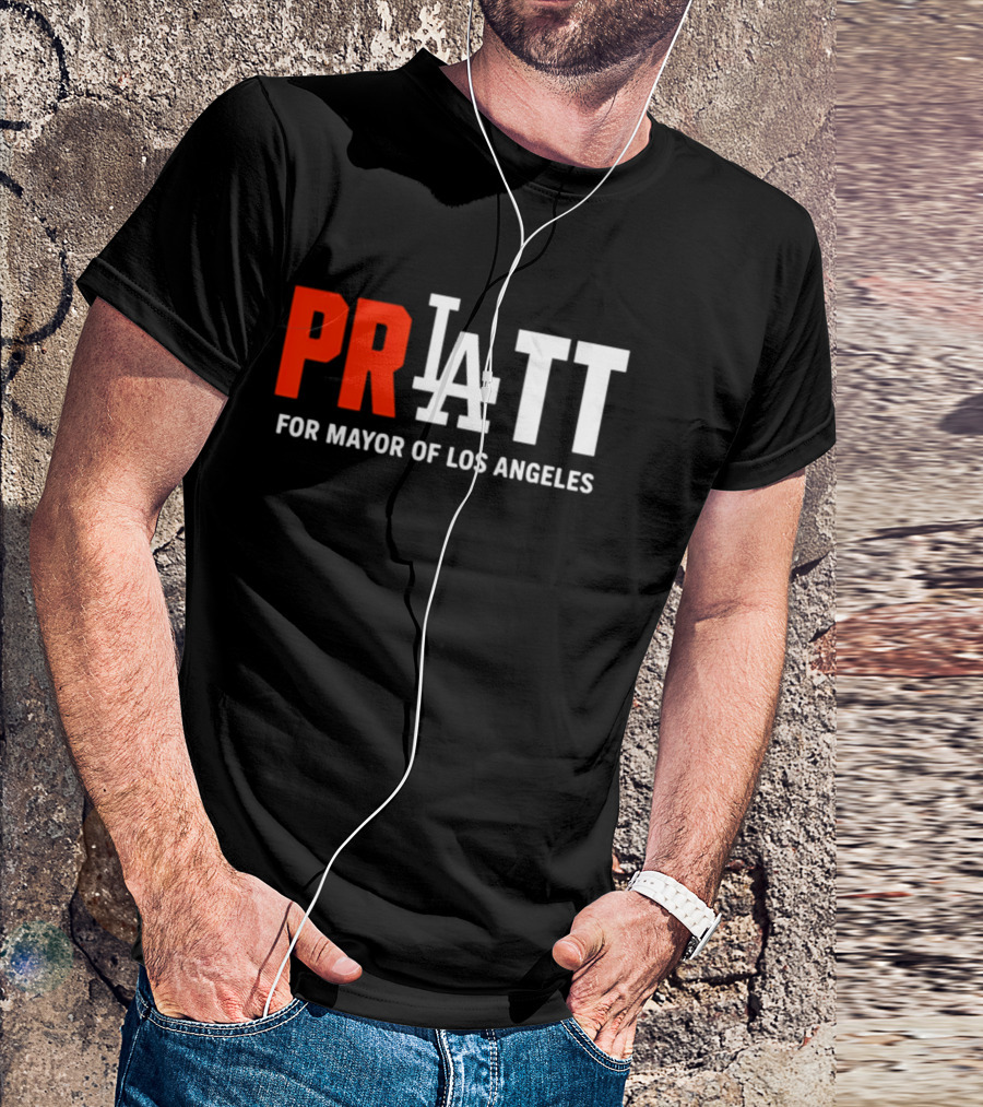 PRATT LA Style For Mayor Of Los Angeles T-Shirt