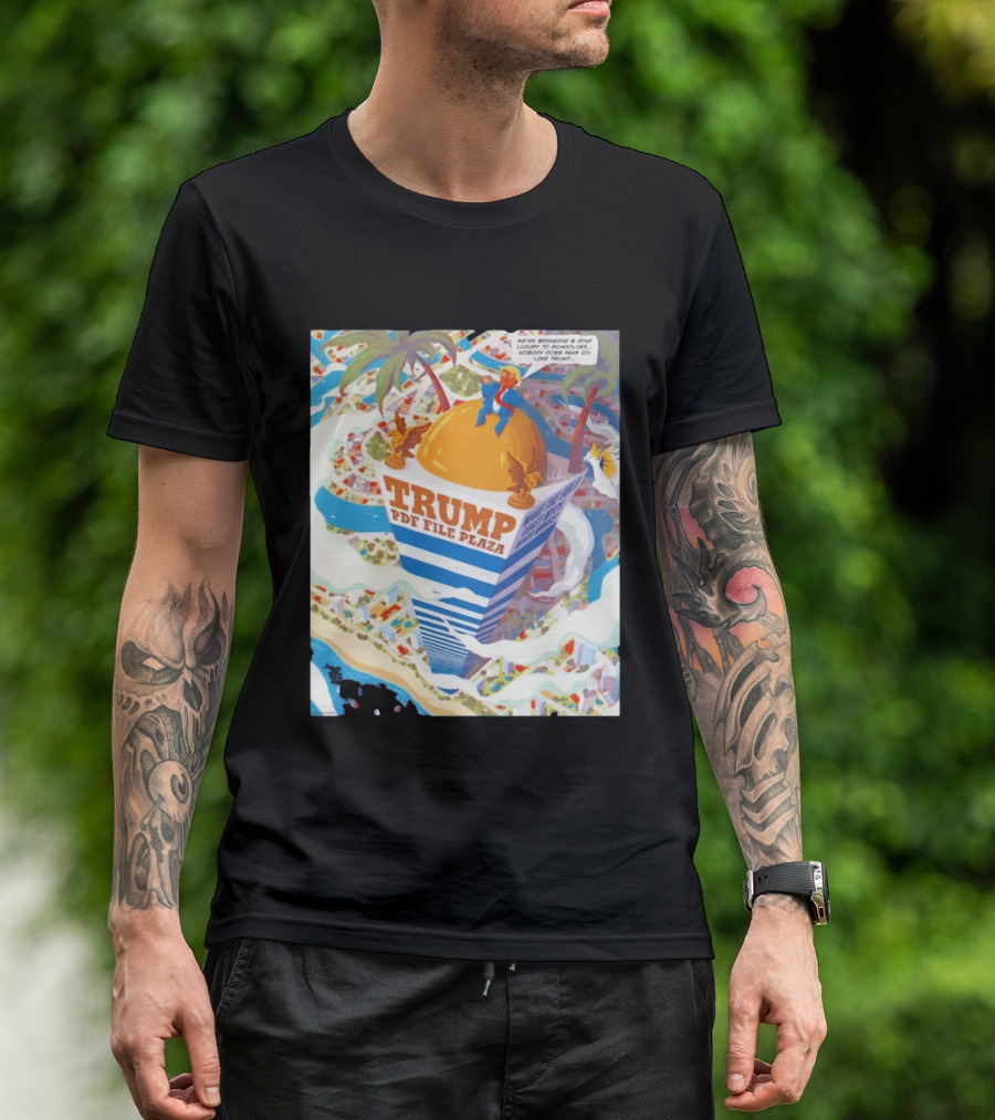 Trump PDF File Plaza Bringing Star Luxury To Schoolies Fake IDs T-Shirt