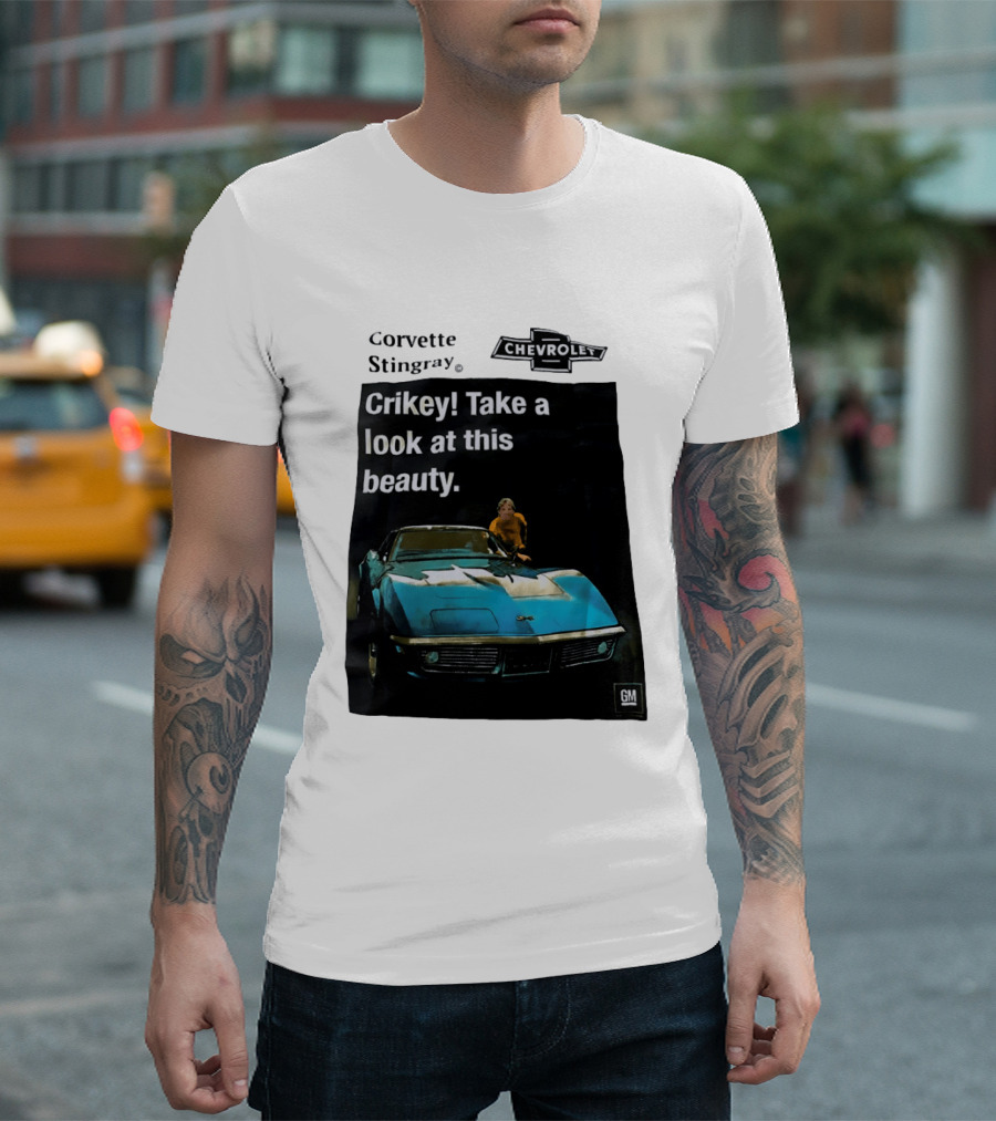 Chevrolet Corvette Stingray Crikey Take A Look At This Beauty T-Shirt