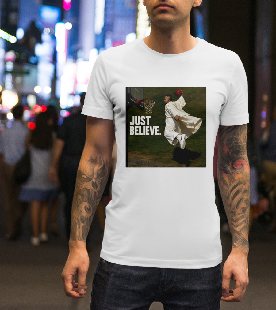 Just Believe Basketball Dunk Pope Leo T-Shirt