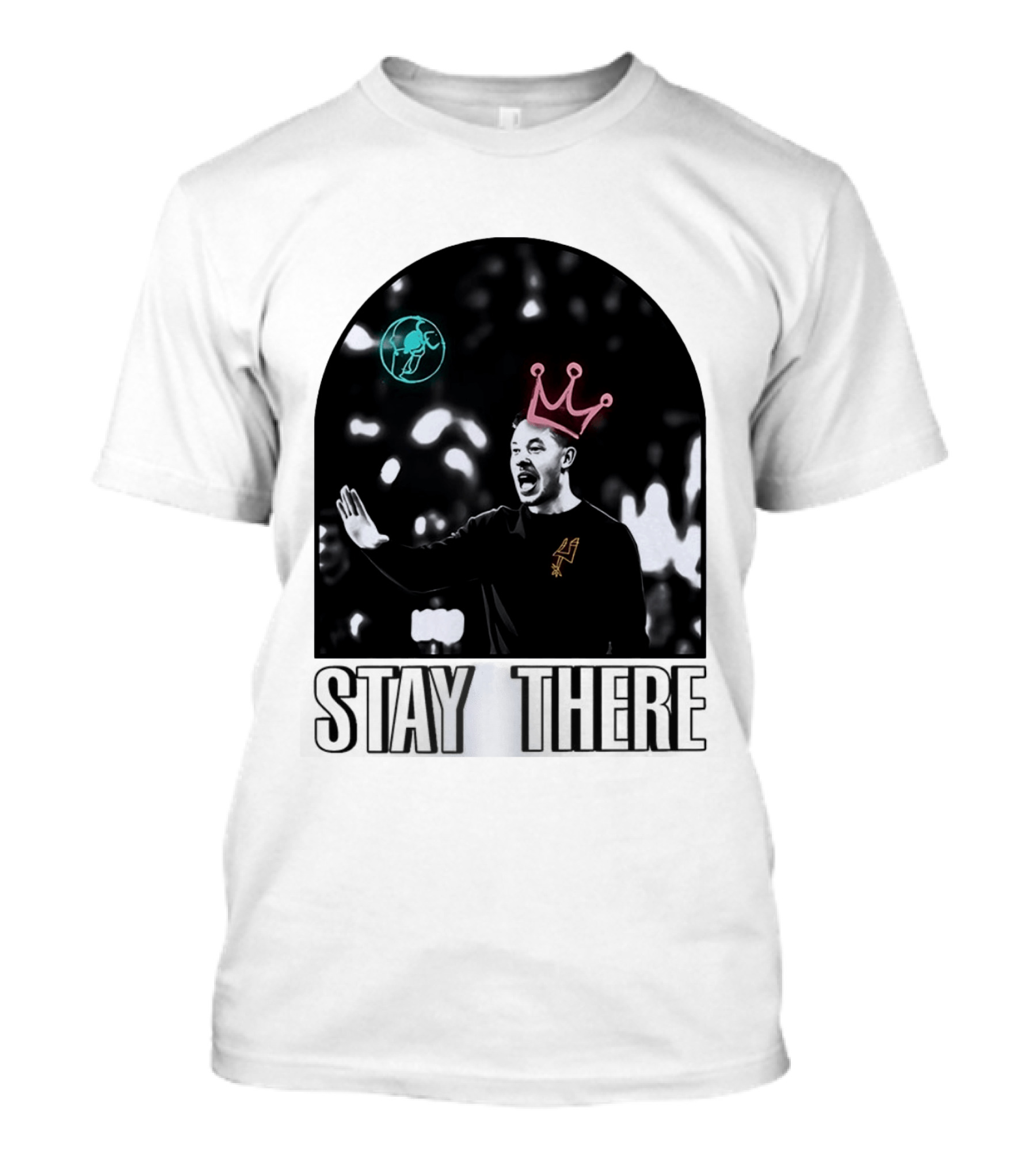 Stay There King Mitch Johnson San Antonio Spurs Coach NBA T-Shirt