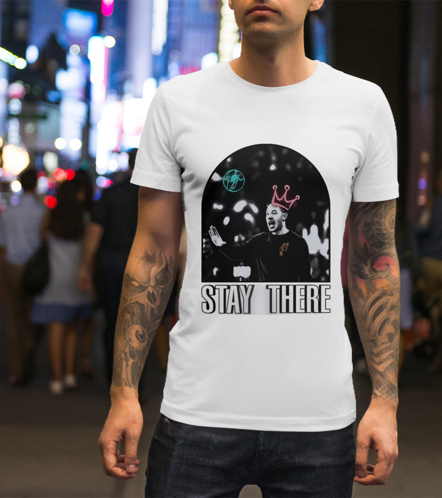 Stay There King Mitch Johnson San Antonio Spurs Coach NBA T-Shirt
