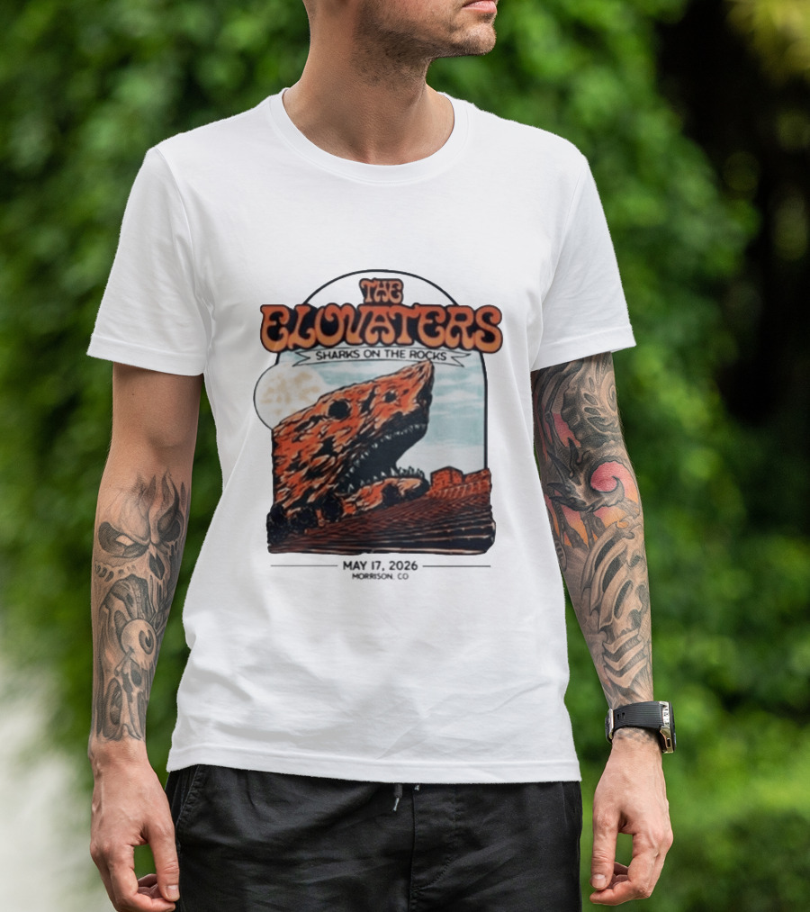 The Elovaters Sharks On The Rocks Red Rocks Amphitheatre 5 17 26 T-Shirt