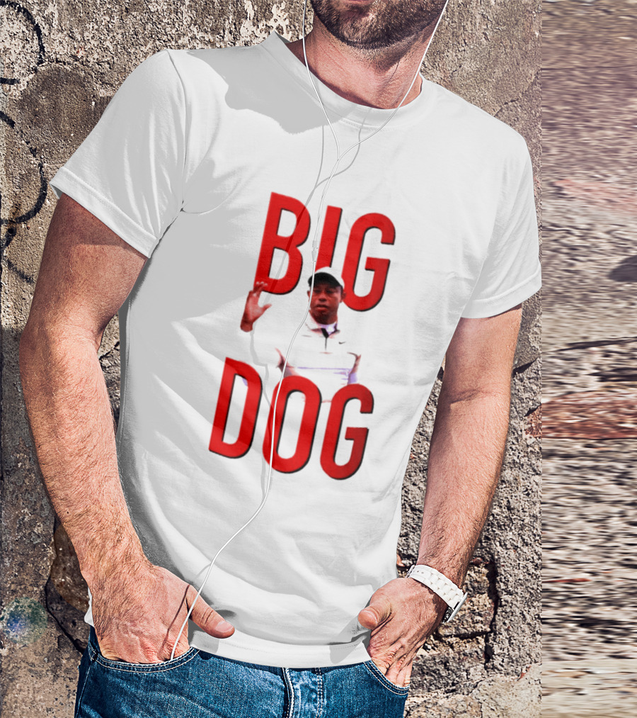 Tiger Woods Big Dog Meme Red Text Sports T-Shirt